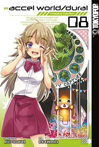 Accel World/Dural - Magisa Garden, Band8(Ende)