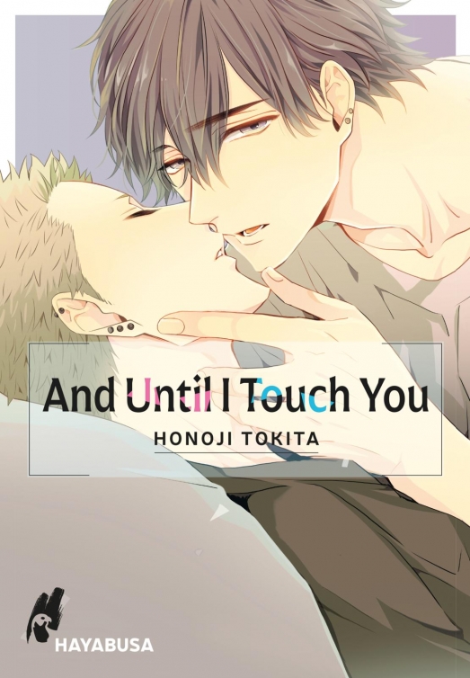 And Until I Touch you, Band1
