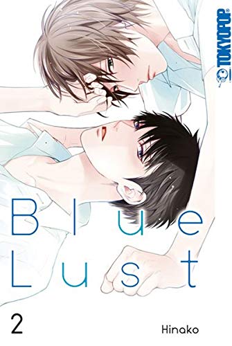 Blue Lust, Band2