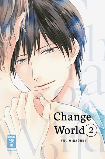 Change World, Band2(Ende)