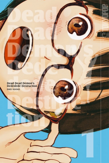 Dead Dead Demon's DeDeDestruction, Band1