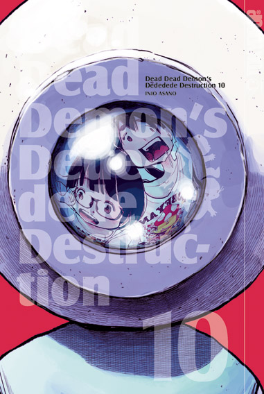 Dead Dead Demon's DeDeDestruction, Band10