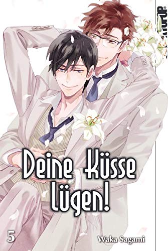 Deine Küsse lügen 5