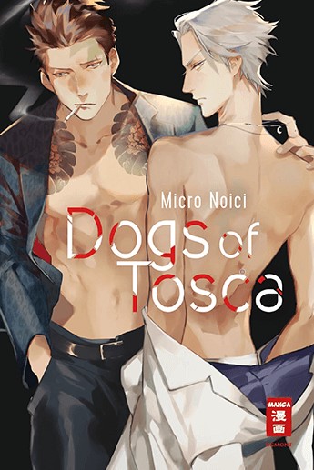 Dogs of Tosca (Einzelband)