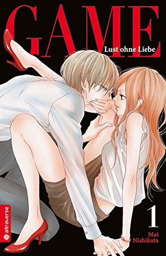 Game - Lust ohne Liebe, Band1