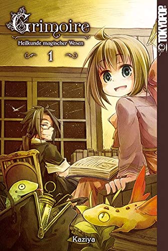 Grimoire - Heilkunde magischer Wesen, Band1
