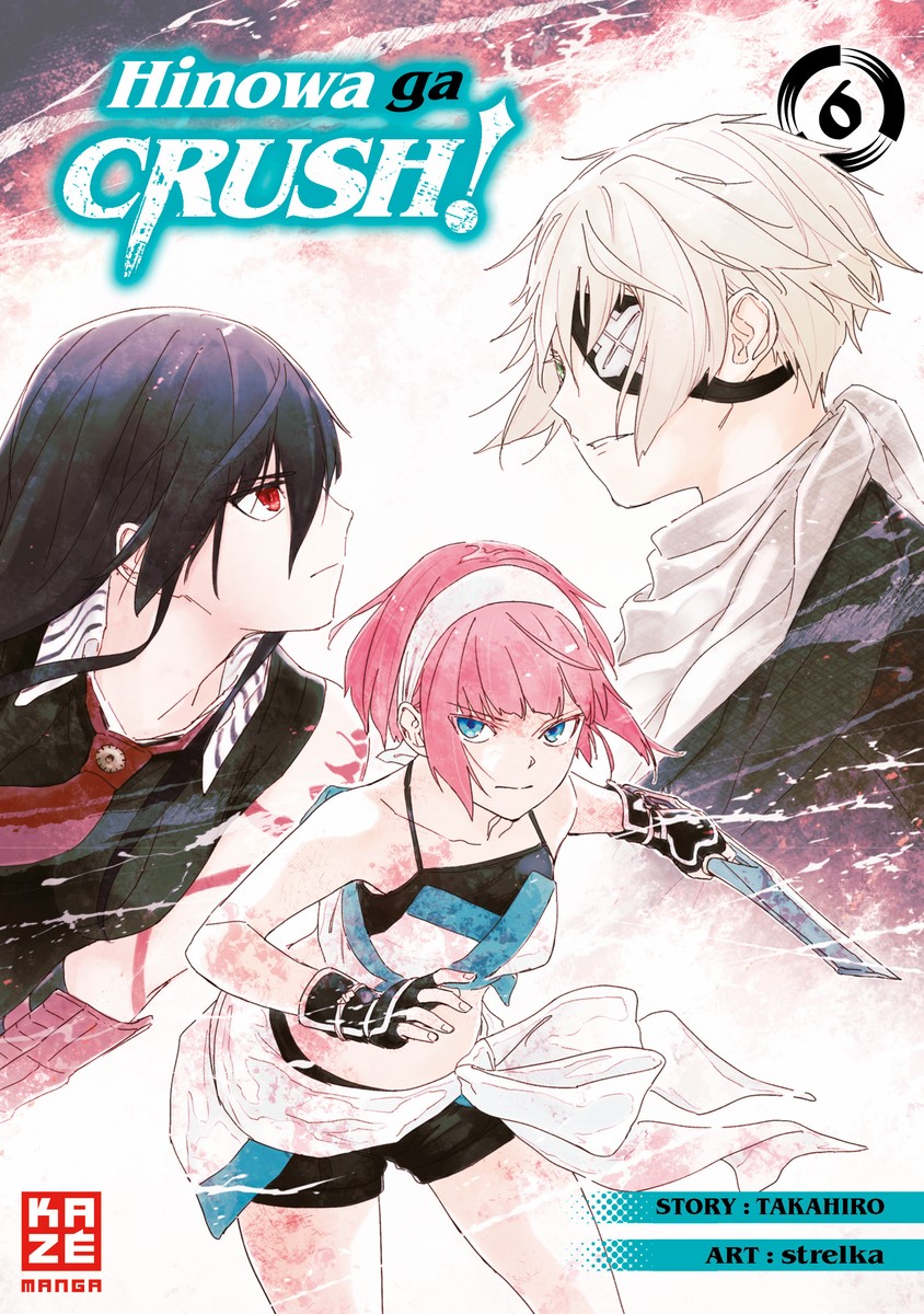 Hinowa ga CRUSH!, Band6