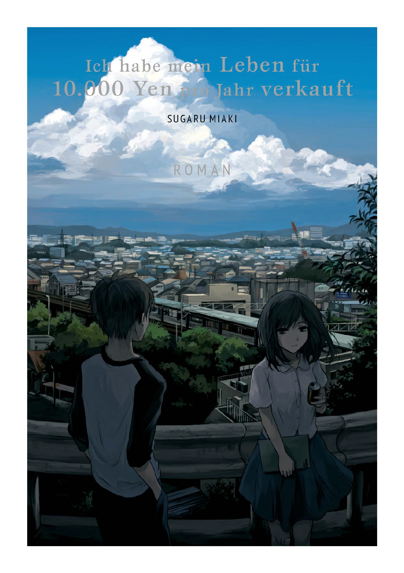 Ich habe mein Leben für 10.000 Yen verkauft (Roman)