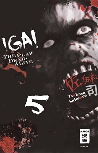 Igai - The Play Dead/Alive 5