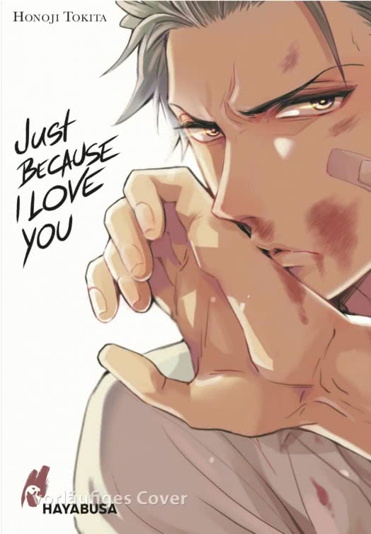 Just because I love you (Einzelband)