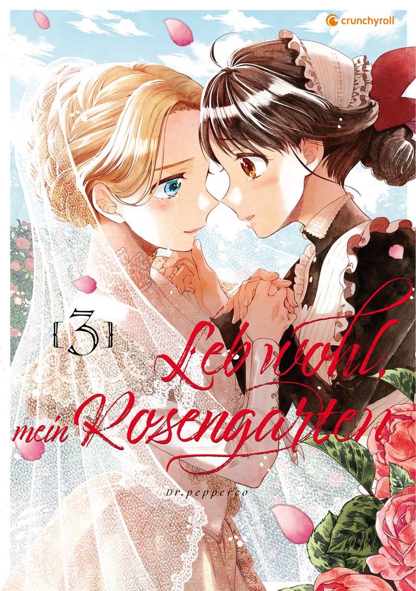 Leb wohl, mein Rosengarten, Band3(Ende)