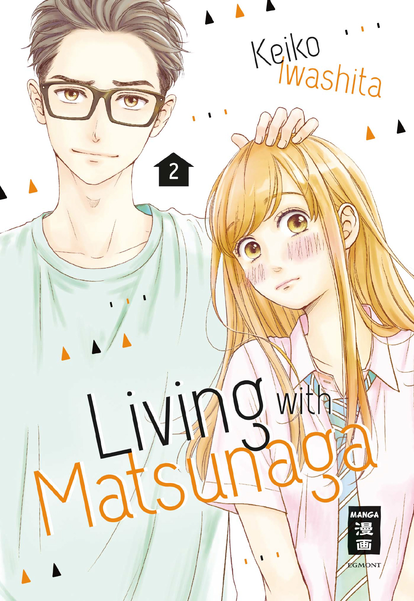 Living with Matsunaga, Band2