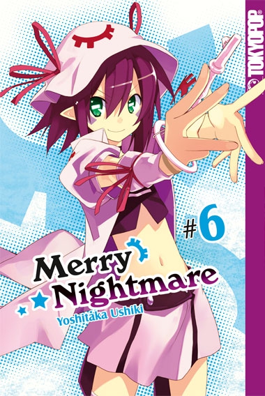 Merry Nightmare, Band6