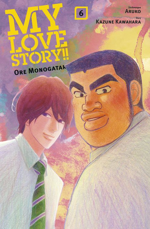 My Love Story - Ore Monogatari, Band6