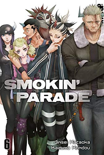 Smokin' Parade, Band6
