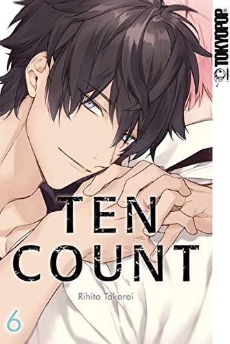Ten Count, Band6(Ende)