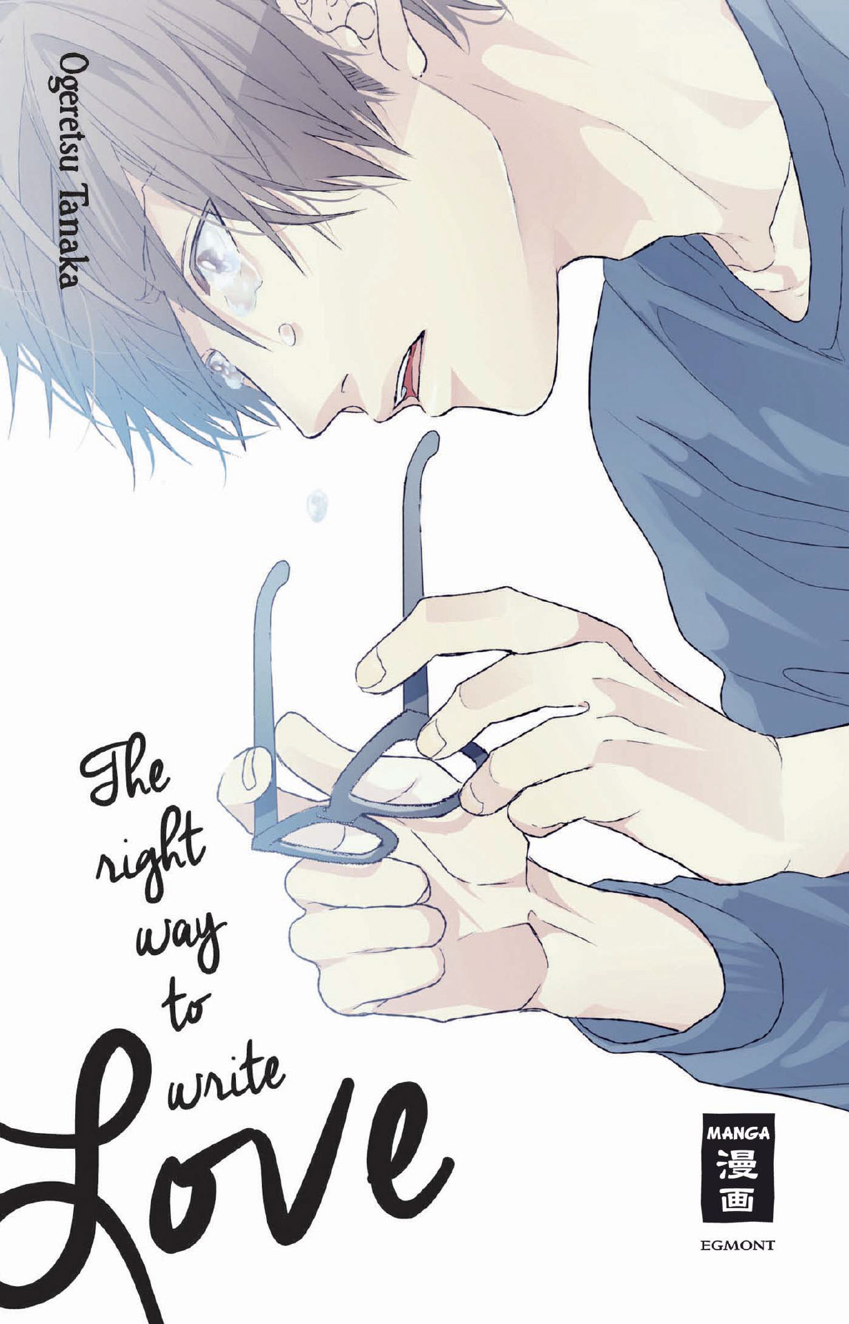The Right Way to Write Love (Einzelband)