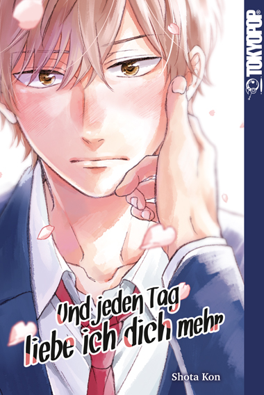 Und jeden Tag liebe ich dich mehr (Einzelband)