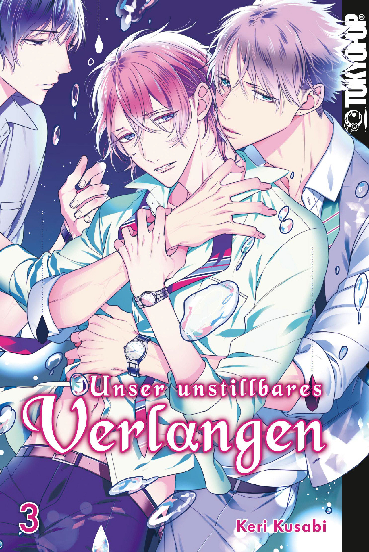 Unser unstillbares Verlangen, Band3