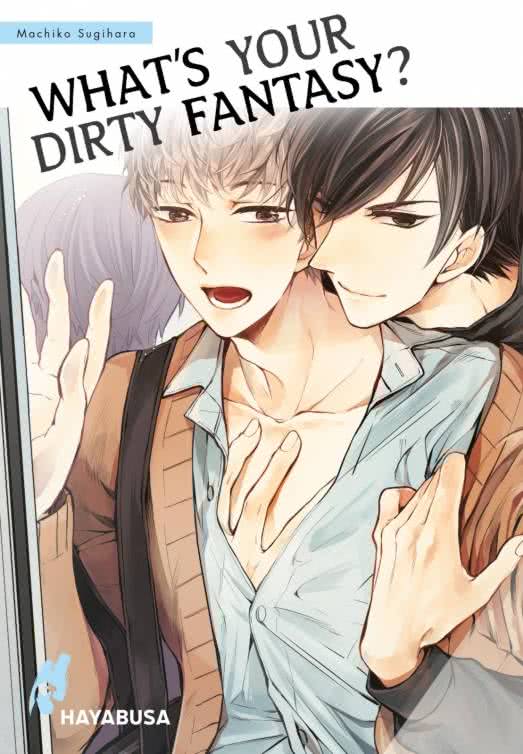 What's Your Dirty Fantasy? (Einzelband)