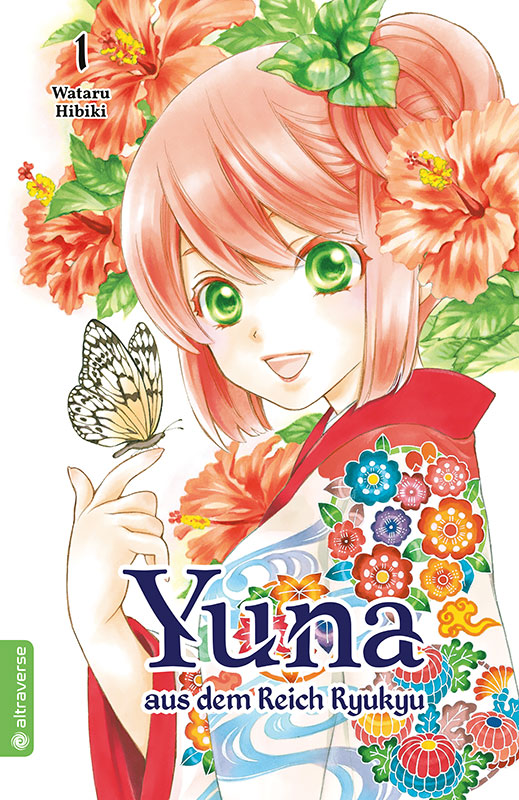Yuna aus dem Reich der Ryukyu, Band1