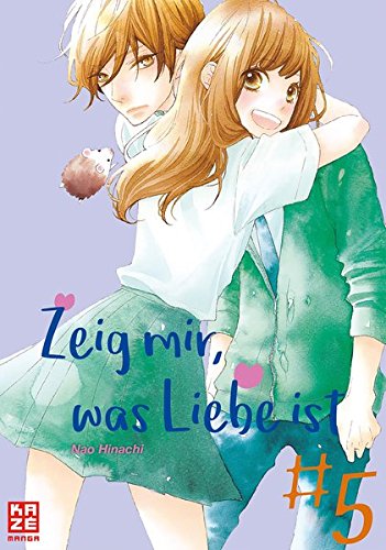 Zeig mir, was Liebe ist, Band5(Ende)