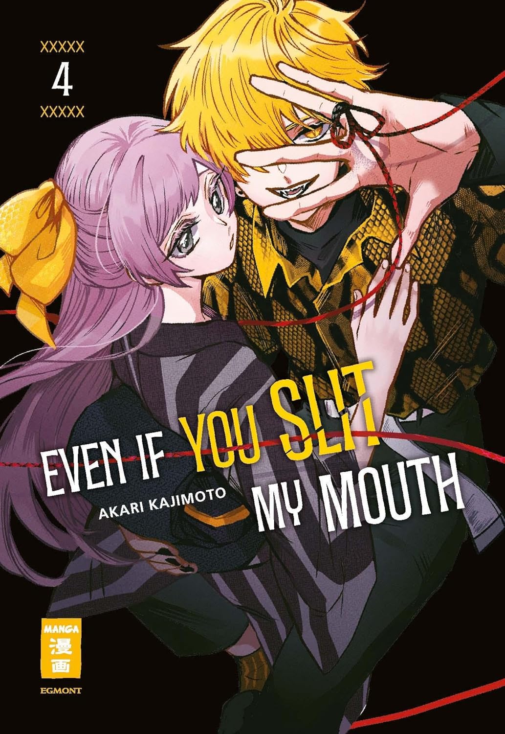 Even if you slit my Mouth 4