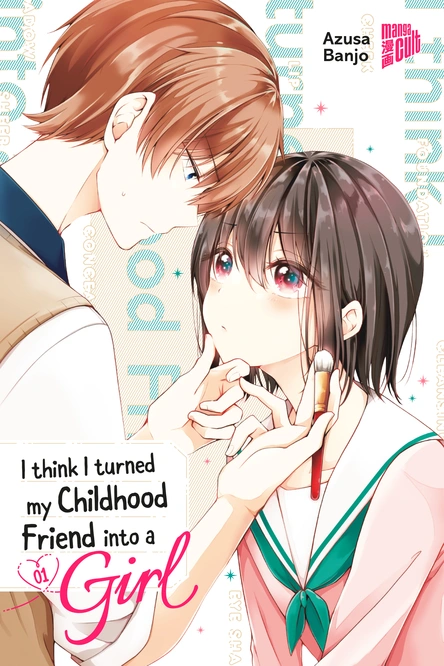 I think I turned my childhood Friend into a Girl 1
