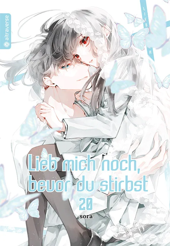 Lieb mich noch, bevor du stirbst 20(Ende)
