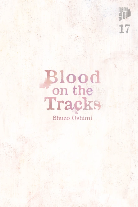 Blood on the Tracks 17(Ende)