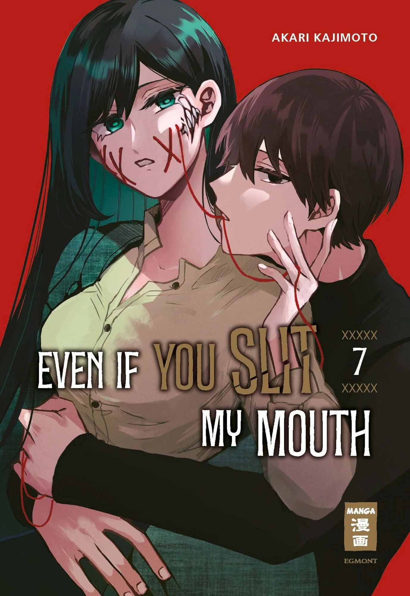 Even if you slit my Mouth 7