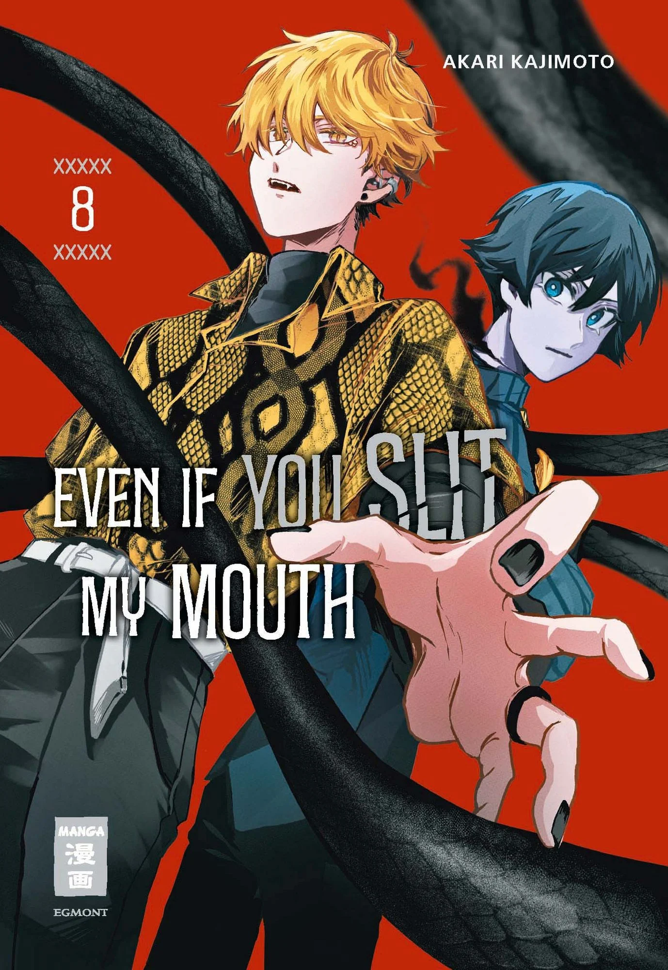 Even if you slit my Mouth 8