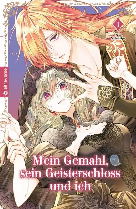 Mein Gemahl, sein Geisterschloss und ich 1