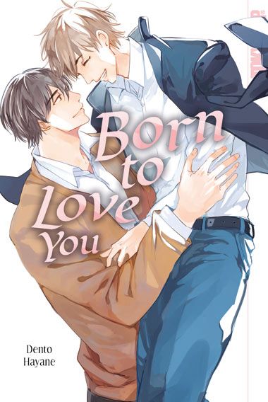 Born to Love you (Einzelband)