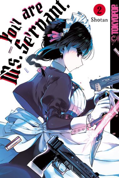 You are Ms. Servant. 2