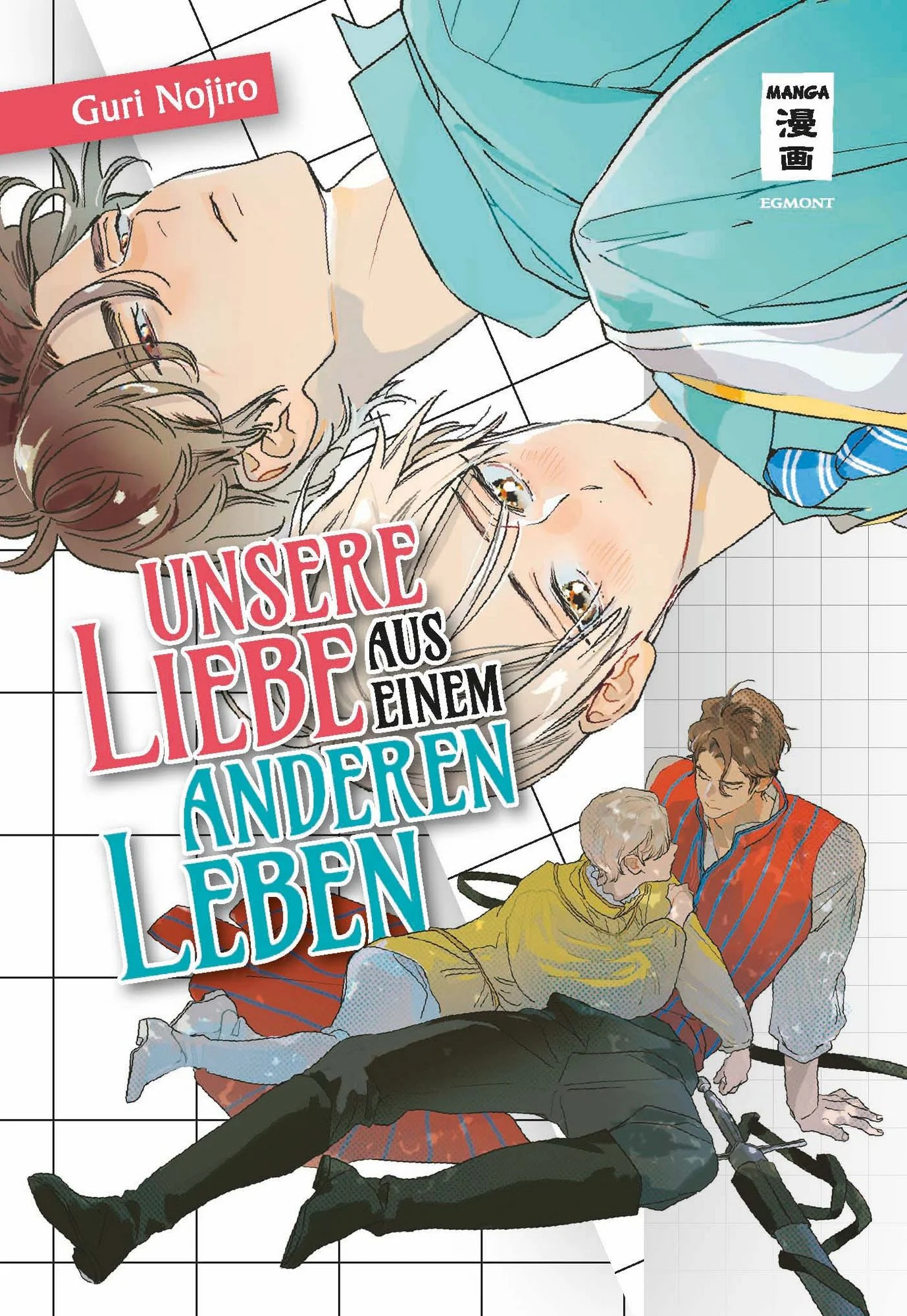 Unsere Liebe in einem anderen Leben (Einzelband)