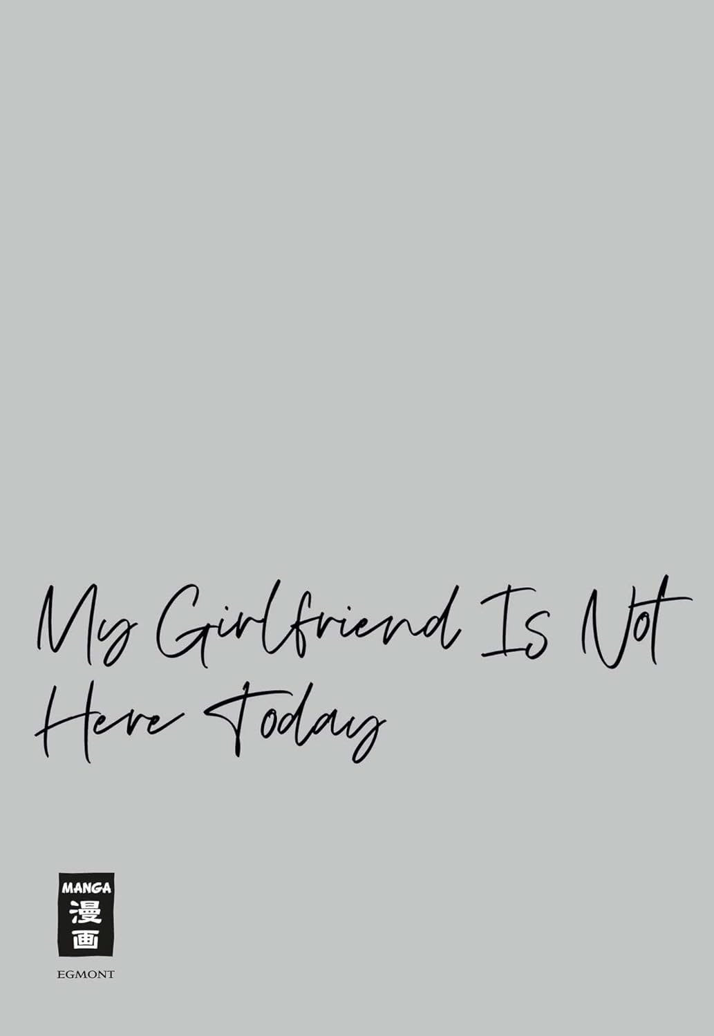 My Girlfriend is not here Today 7