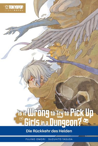 Is it Wrong Try to Pick Up Girls in a Dungeon, LN 11