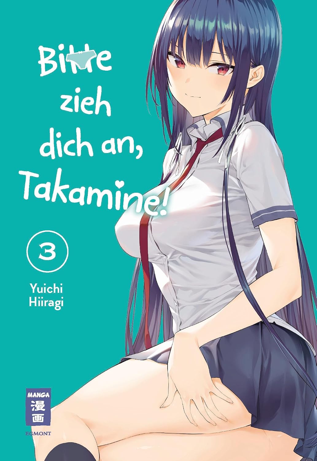 Bitte zieh dich an, Takamine! 3